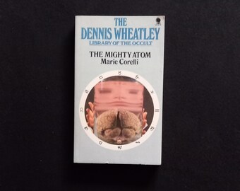 Marie Corelli - The Mighty Atom (Sphere 1975) - Dennis Wheatley Library of the Occult 27