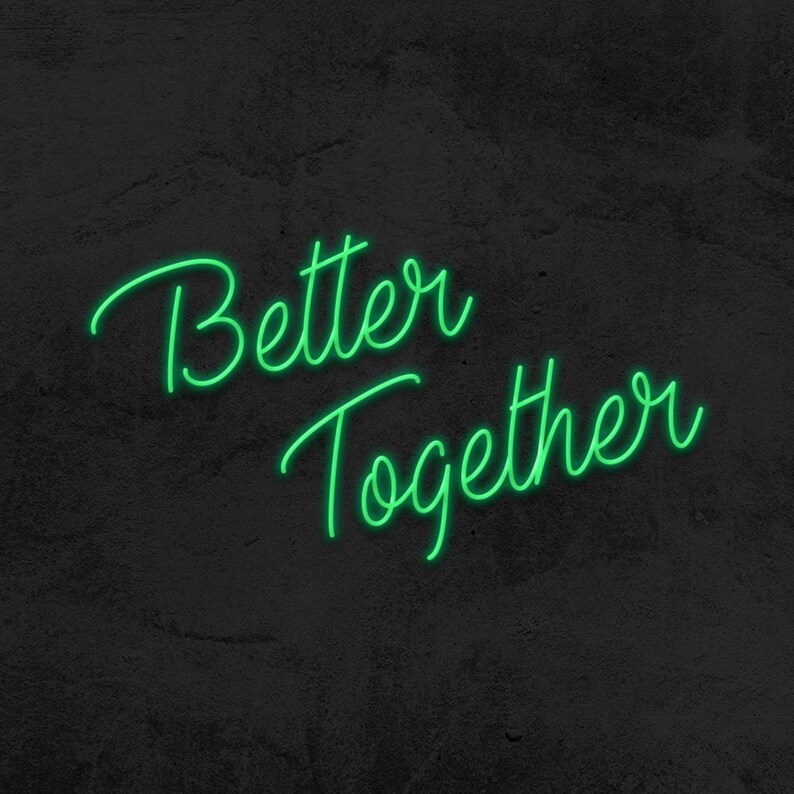 Better Together Wedding Neon Sign Better Together Sign Etsy