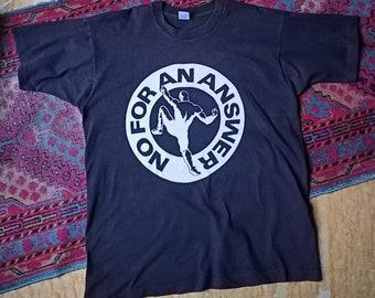 No For An Answer vintage 80's black t-shirt