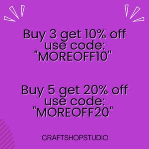 May include: A purple graphic with white text offering discounts: "Buy 3 get 10% off use code: MOREOFF10" and "Buy 5 get 20% off use code: MOREOFF20". The text is in a bold, sans-serif font. The shop name "CRAFTSHOPSTUDIO" is at the bottom.