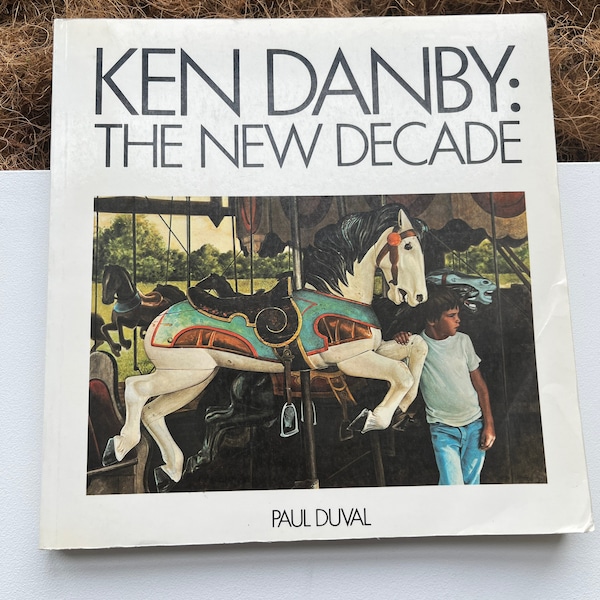 Ken Danby: The New Decade, compiled and written by Paul Duval. Published in 1984 by Stoddart Publishing