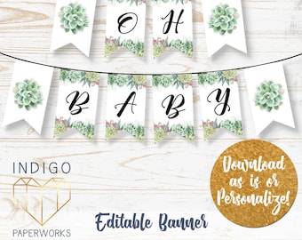 Succulent Baby Shower Banner, Greenery Gender Neutral Southwestern Cactus Theme "Oh Baby" Instant Custom DIY Editable Pennant Party Banner