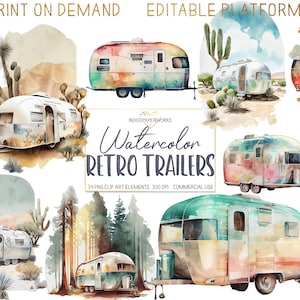 Watercolor Boho Camper Trailers & Trailer Camping Scene Clipart- 17 PNG retro camper camping graphic elements for COMMERCIAL USE