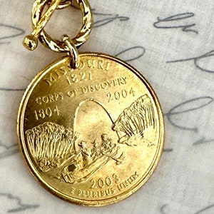 2003 Missouri State Quarter Coin Necklace Pendant. 24K Gold plate coin.  Choose from 2 Options