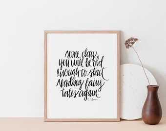 CS Lewis quote | Fairy Tales | book lover gift | housewarming gift | literary art | bookish quotes