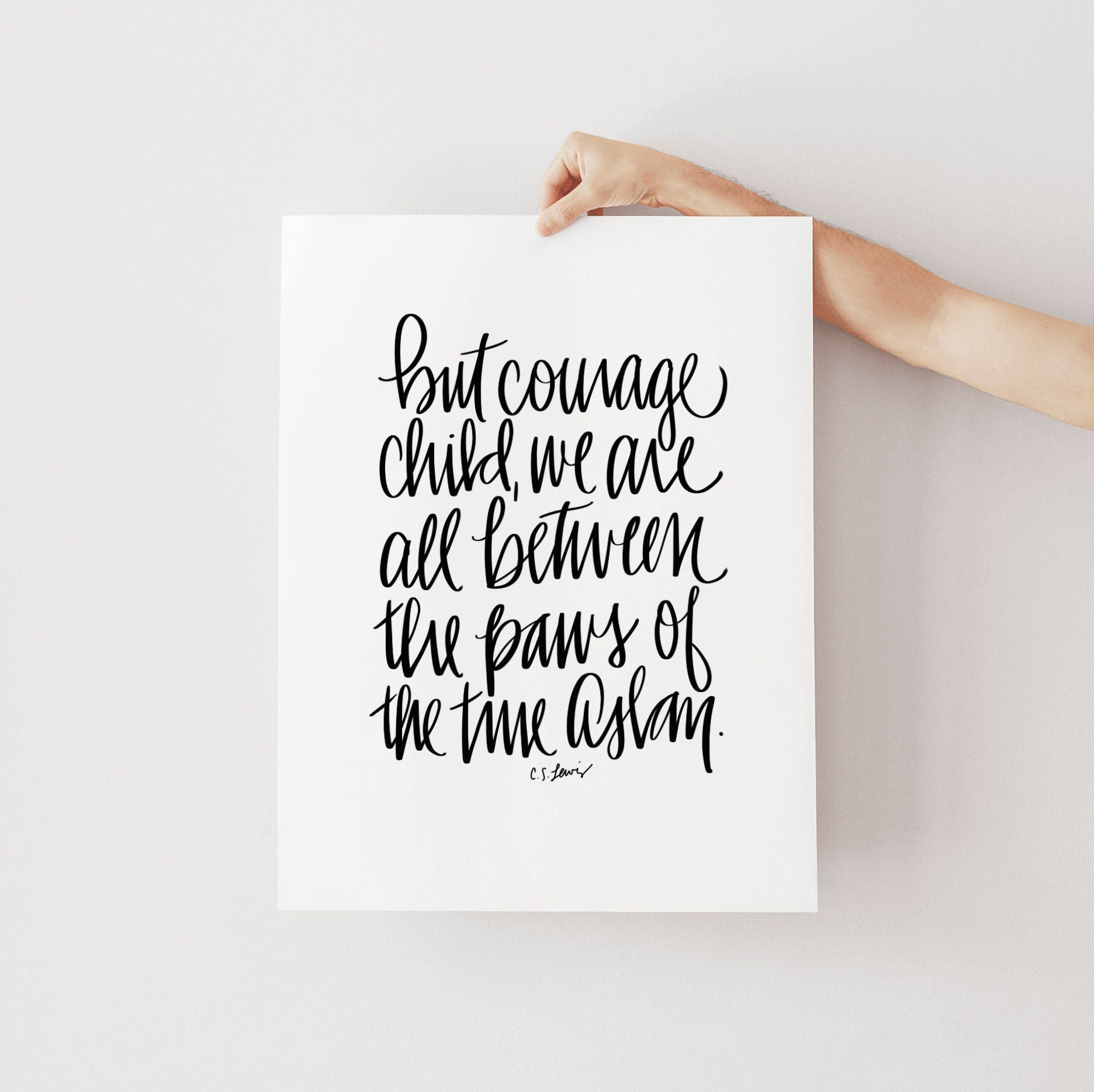 But Courage Child True Aslan Cs Lewis Quotes Narnia Art 