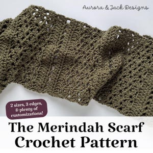PATTERN / PDF The Merindah Scarf Crochet Pattern / Simple Design / Lace Mesh Wrap / Customizable Accessory / Simple Easy Gift