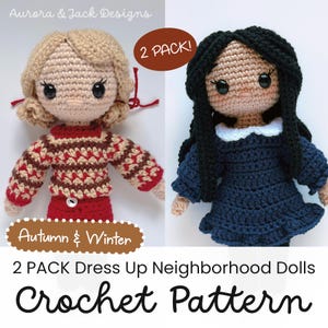 PATTERN / 2 Pack / PDF Crochet Dress Up Neighborhood Doll Autumn AND Winter Pattern / Toddler and Child Toy / Amigurumi Tutorial