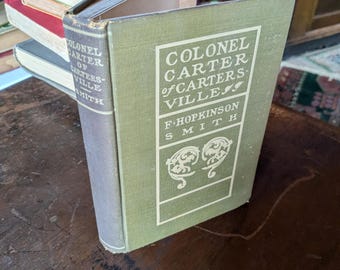 Colonel Carter of Cartersville by F. Hopkinson Smith 1891