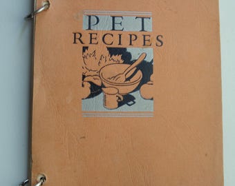 Pet Recipes (promotional cookbook from Pet Milk Co.) 1930