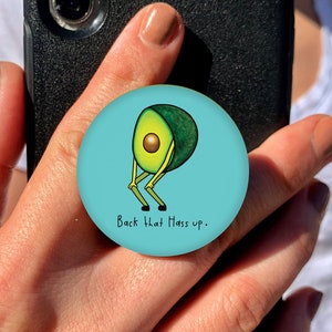 Back That Hass Up - Avocado Cell Phone Grip