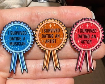 I Survived Dating a Musician, Artist & Actor - Funny Enamel Pin