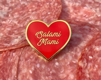 Salami Mami - Funny Italian Enamel Pin