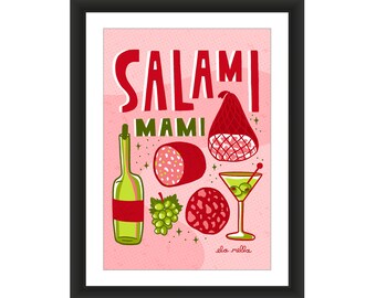 Salami Mami - Lustiger italienischer Kunstdruck
