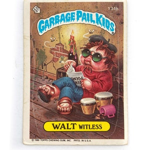 1986 Topps Garbage Pail Kids Card Hip KIP Garbage Pail Kids 1986 134a 134b and WALT Witless image 3