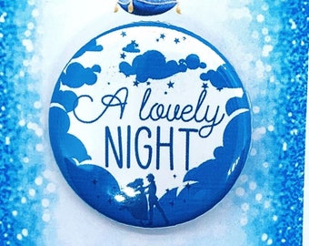 Cinderella the Musical A Lovely Night Inspired Pinback, Button, Badge, Magnet, Musical Theatre