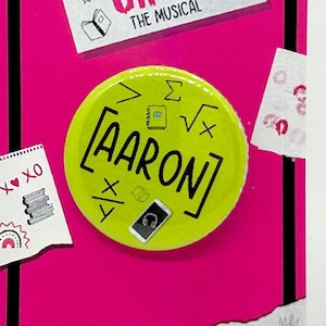 Mean Girls the Musical Aaron Inspired Pinback, Button, Badge, Magnet, Musical Theatre