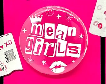 Mean Girls the Musical inspiriert Pinback, Button, Abzeichen, Magnet, Musical Theater