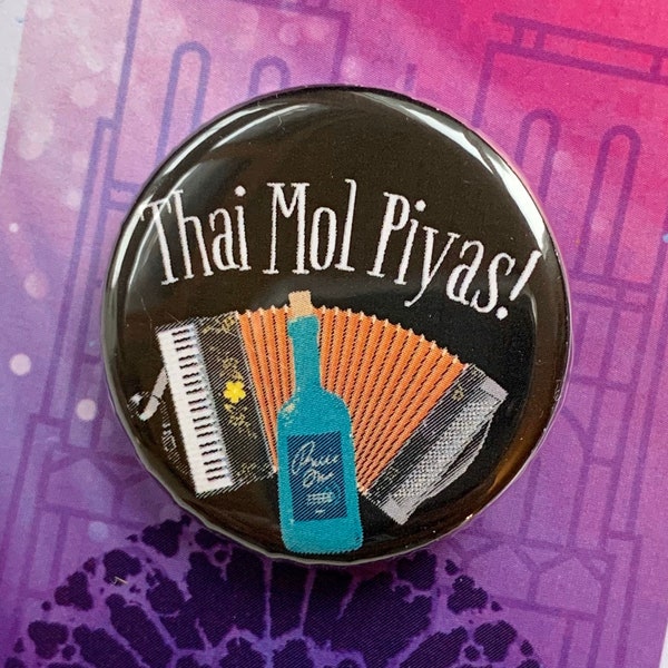 HUNCHBACK of Notre Dame, Thai Mol Piyas Gypsy Tavern Song Inspirierte Anstecknadel, Pinback, Button, Anstecker, Magnet Musiktheater