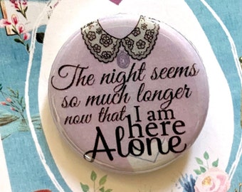 LITTLE WOMEN Musical Here Alone inspired Pinback, Button, Badge, Pin, Magnet, Musical Theatre