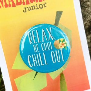 Madagascar Junior geïnspireerde pin, Relax Be Cool Chill Out, muziektheater