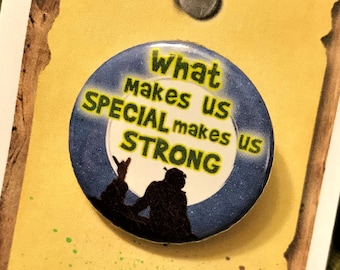 SHREK Musical Inspired Pin, Pinback , What Makes Us Special Makes Us Strong, Musical Theatre