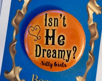 Beauty and The Beast Inspired Silly Girls, Bimbettes, Pinback, Button, Musical Theatre