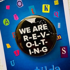 Matilda the Musical Inspired We Are Revolting Pinback, Button, Badge, Magnet, Musical Theatre
