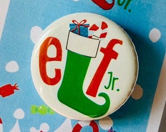 Spilla, bottone, distintivo, magnete ispirato a Elf Jr. The Musical, teatro musicale