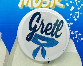 Sound of Music Gretl Von Trapp Inspired Pin, Pinback, Button, Magnet, Musical Theatre