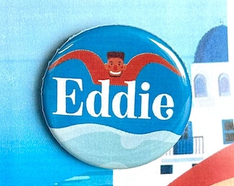 Pin, botón, insignia o imán inspirados en Eddie del musical Mamma Mia.