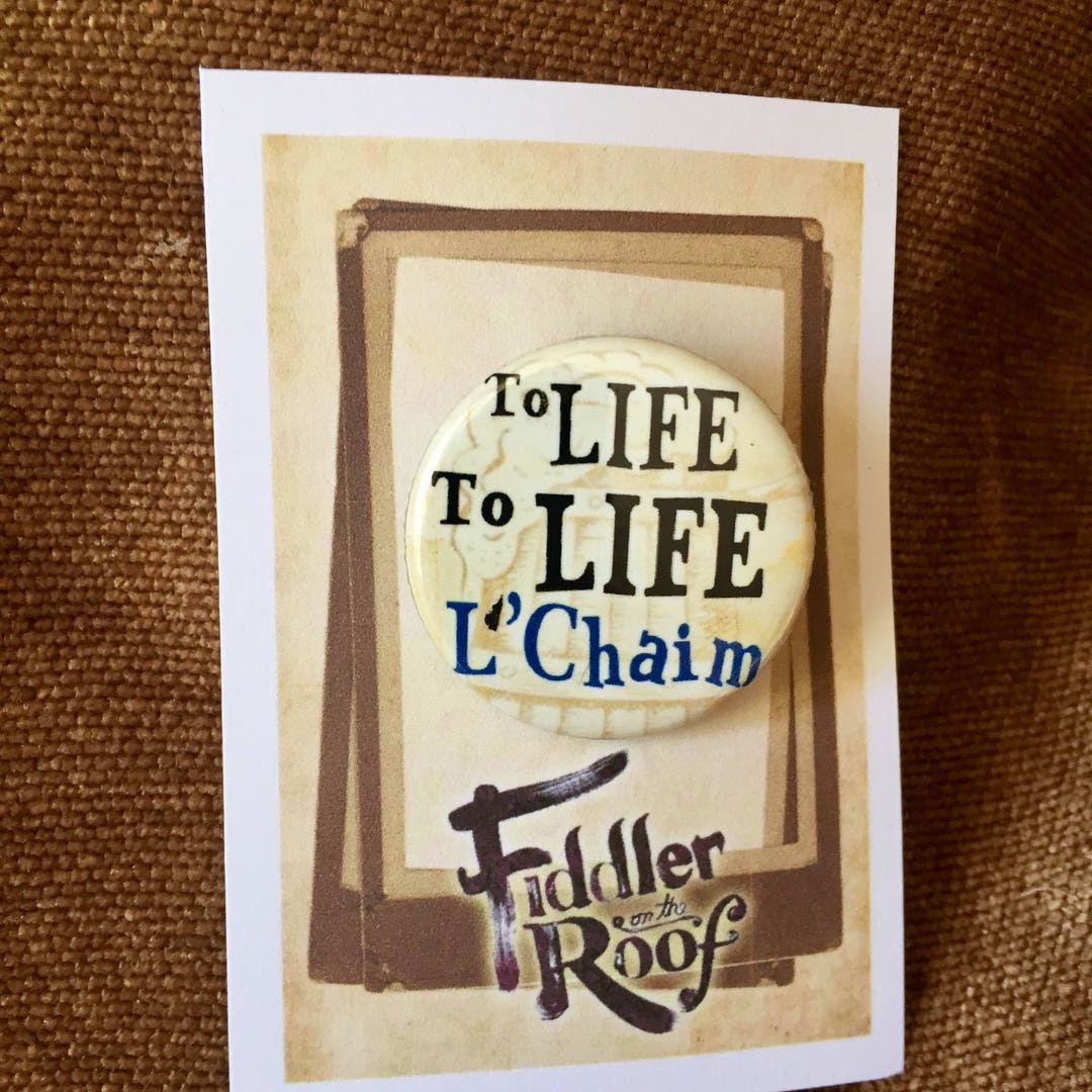 To Life to Life L'chaim Fiddler on the Roof Musical - Etsy