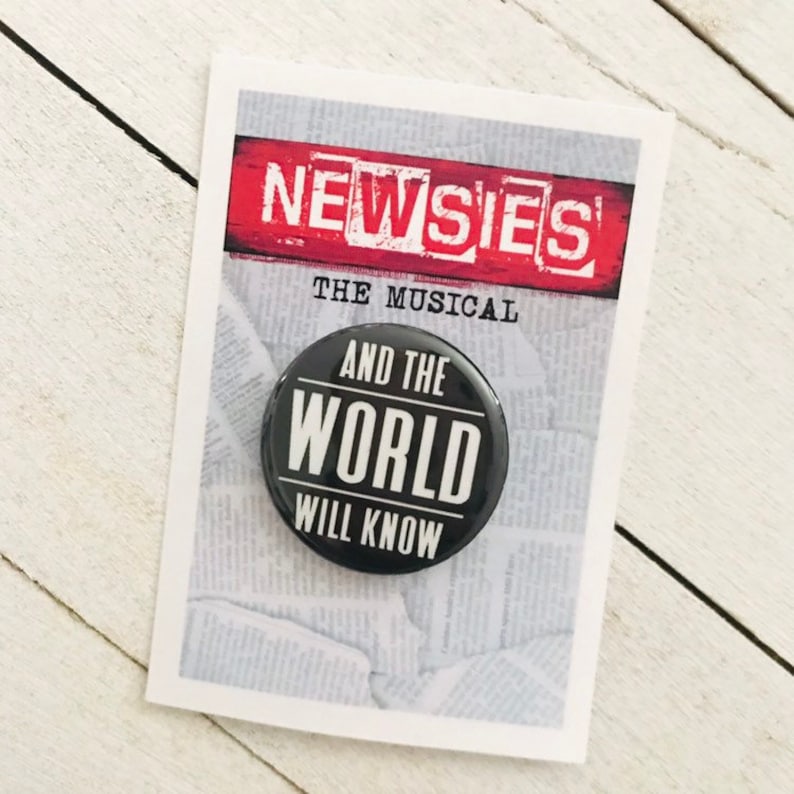NEWSIES and the World Will Know Inspired Pinback Button - Etsy UK