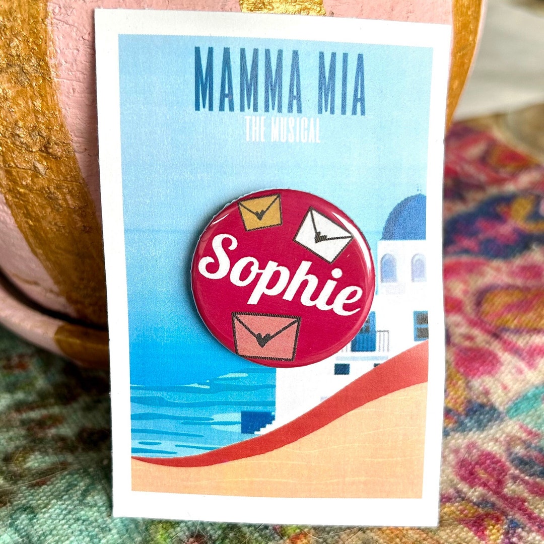 Mamma Mia Musical Sophie Inspired Pinback, Pin, Button, Badge, Magnet ...