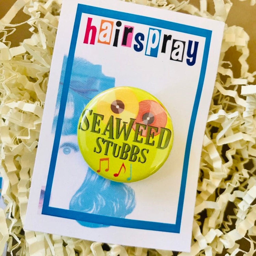 Hairspray the Musical Inspired Seaweed Stubbs Pinback, Button, Badge