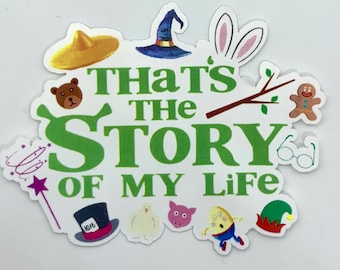 Shrek the Musical Inspired Sticker, Story of My Life Decal, Laptop,Water Bottle Decoration, Musical Theatre