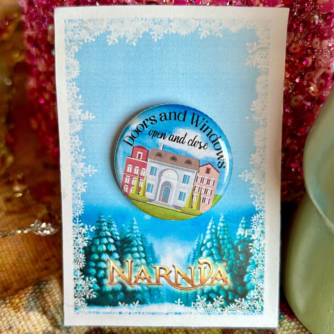 Narnia Inspired Pin, Doors and Windows, Pinback, Musical Theatre Gift Etsy