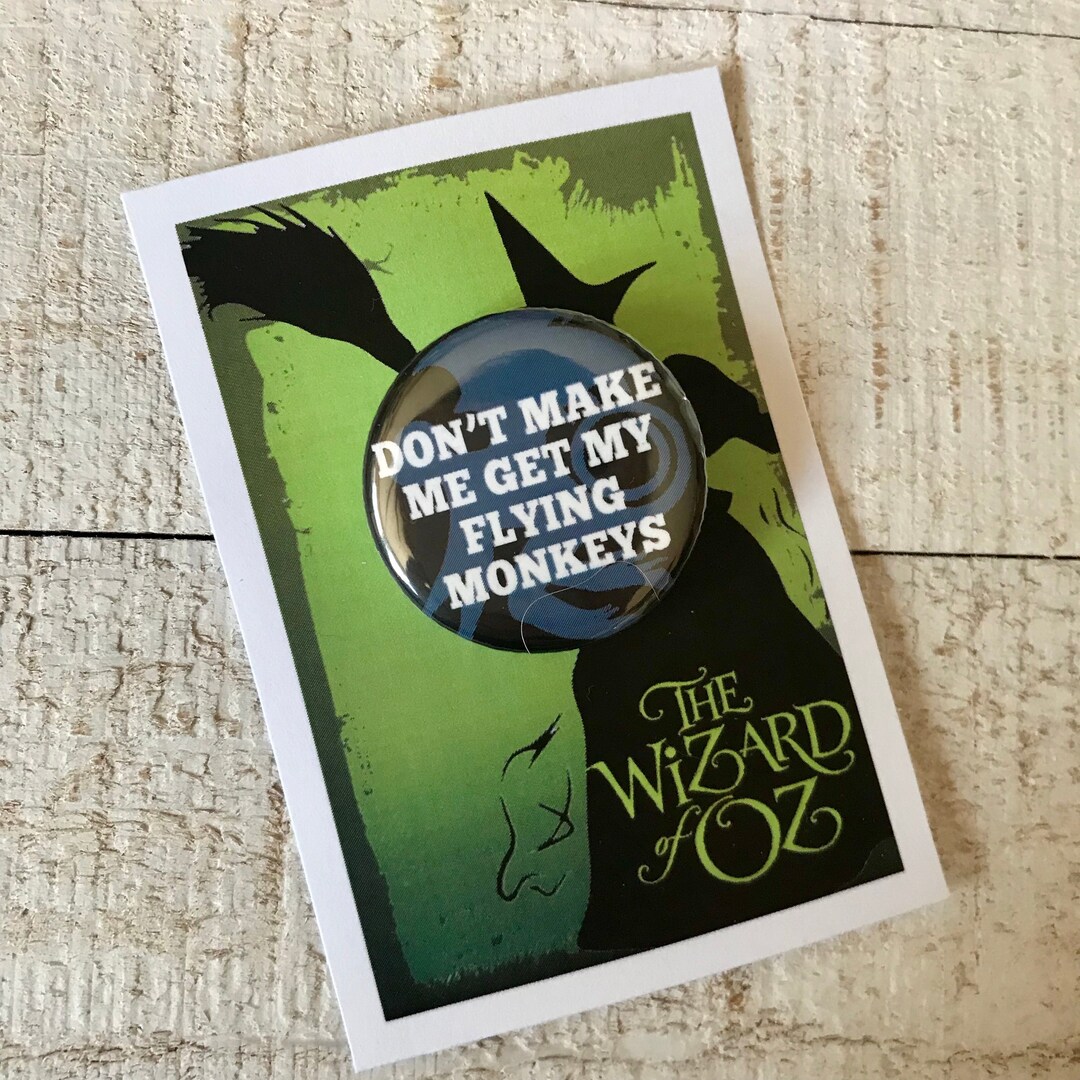 Monkey Pinback Buttons WIZARD OF OZ Inspired Pin, Pinback, Button, Flying Monkeys, Musical ...