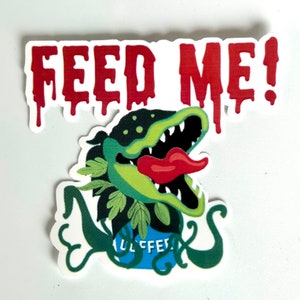 Little Shop of Horrors Musical Feed Me Audrey 2 Inspired Sticker