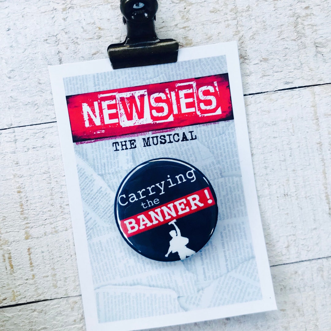 NEWSIES Carrying the Banner Inspired Pinback Button Badge - Etsy