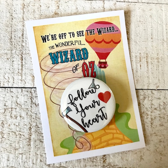 WIZARD OF OZ Inspired Pin, Pinback, Button, Tinman, Yellow Brick Road, Musical Theatre