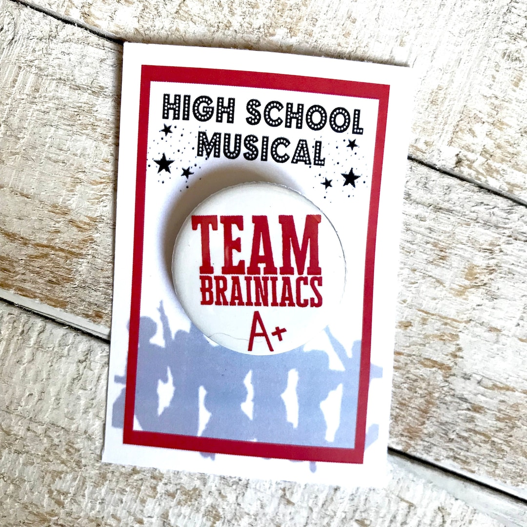 Team Brainiacs, High School Musical Inspired Pin, Magnet, Button