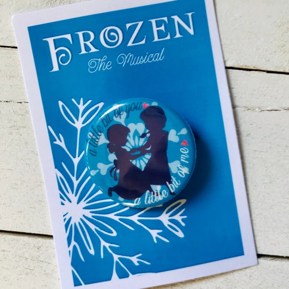 FROZEN the Musical A Little Bit of You Elsa and Anna Pinback Etsy