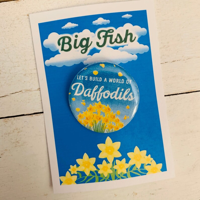 Big Fish the Musical Inspired Daffodils Pinback Button Etsy