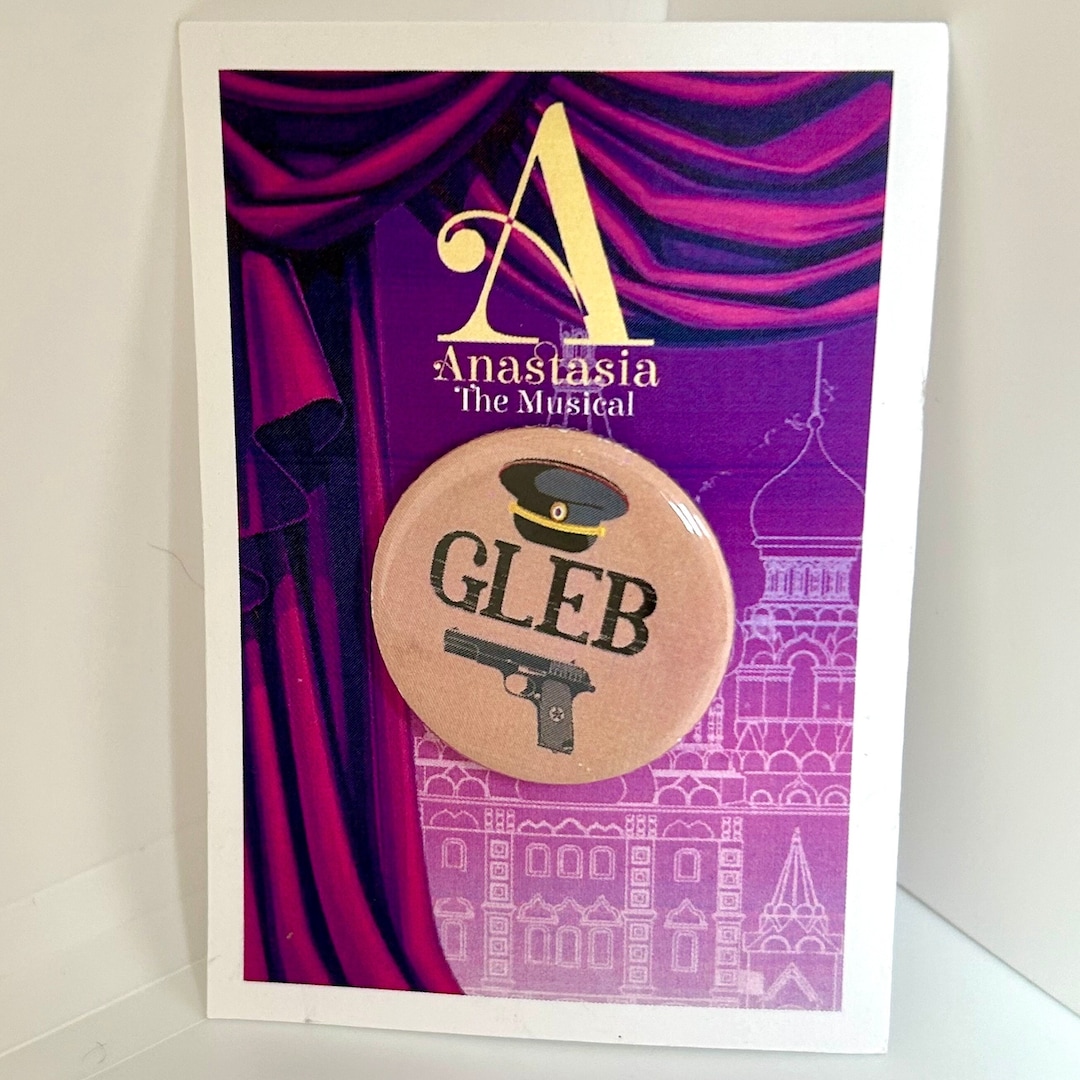 Anastasia the Musical Gleb Inspired Pin, Badge, Magnet, Button, Musical ...