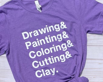 Art Teacher Shirt,  Drawing & Painting Unisex Tshirt