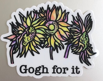 Gogh for it Sticker, Art Sticker, Artist sticker, Laptop Sticker, Art Teacher Sticker, Motivational Sticker, Vinyl Sticker