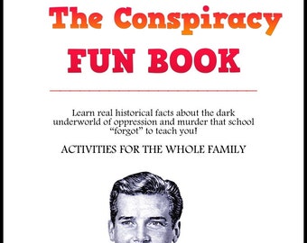 The Conspiracy Fun Book