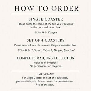 May include: A cream-colored graphic with the text "HOW TO ORDER" at the top. Instructions are provided for ordering single coasters, sets of four coasters, and the complete Mahjong collection. Examples of personalization are included.