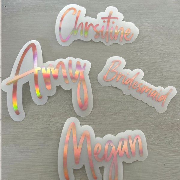 Rose Gold Holographic Name Decal Sticker, Bridesmaid Decals, Holographic Tumbler Decal, Wedding Name Decals, Yeti Decal, Laptop Decal